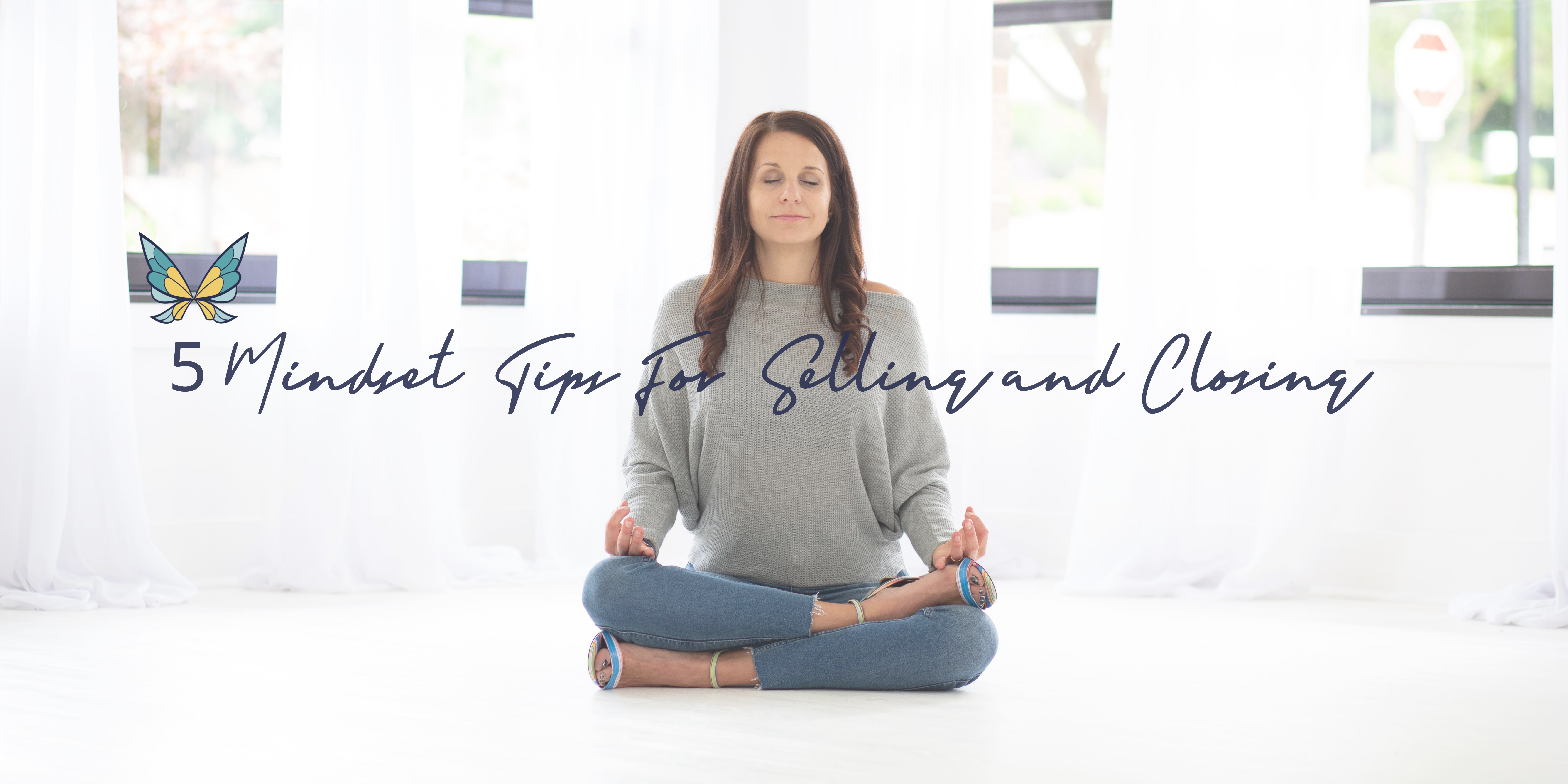 Mindset Tips for selling